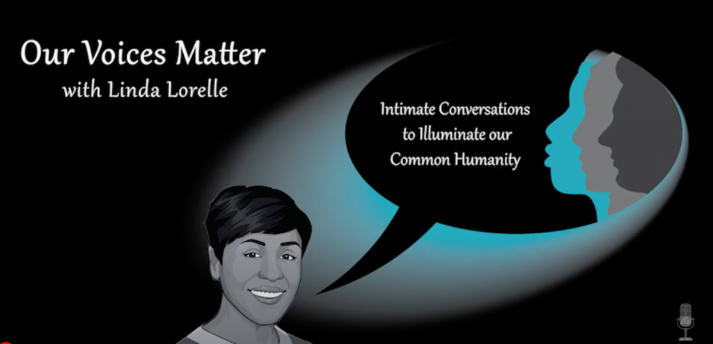 Our Voices matter with Linda Lorelle image
