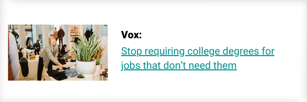 Vox: Stop requiring college degrees for jobs that don’t need them